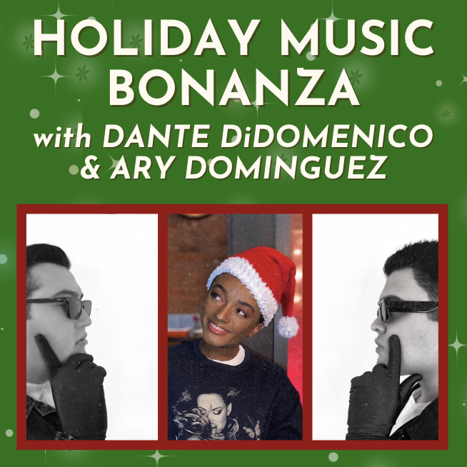 Season 3, Episode 3 - Holiday Music Bonzana with Dante and Ari!