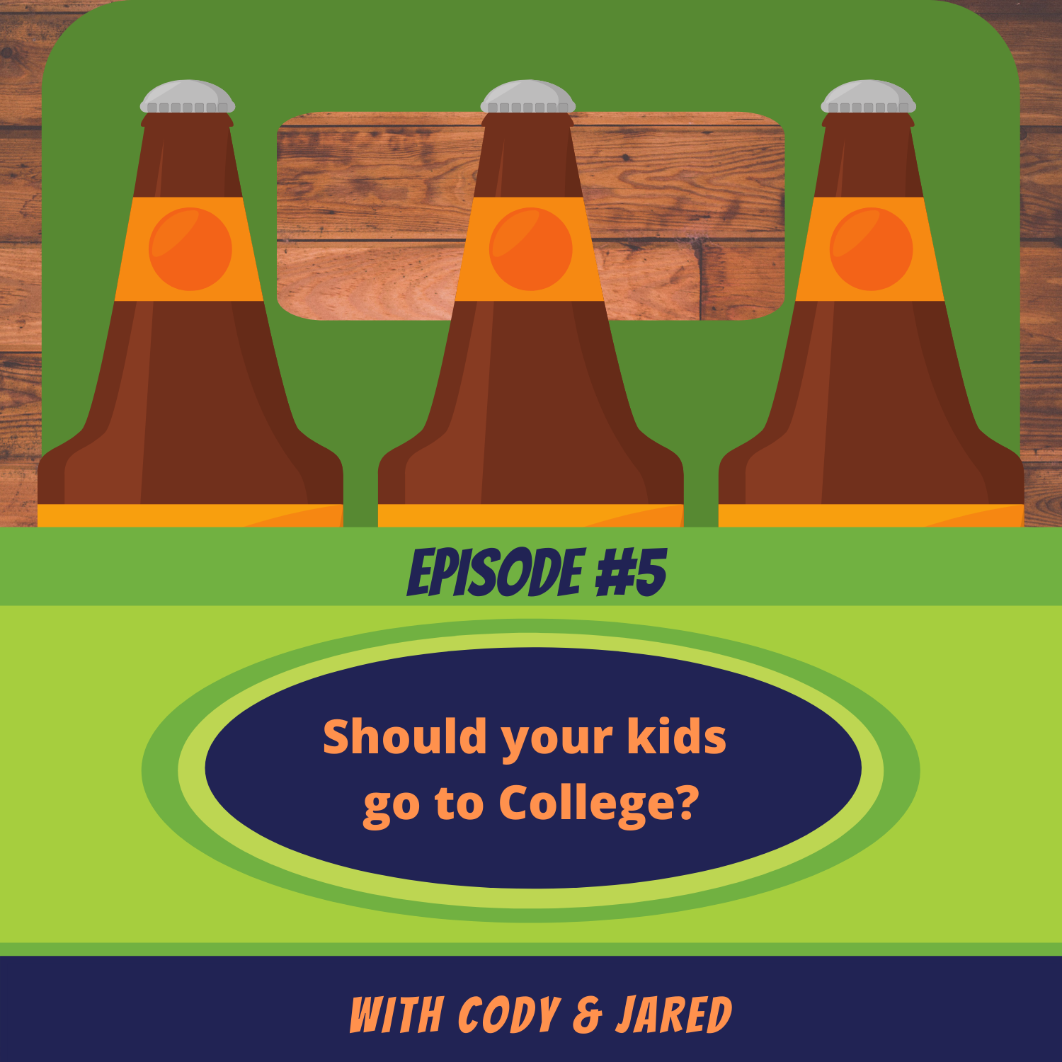 Episode #5: Should your kids go to college?