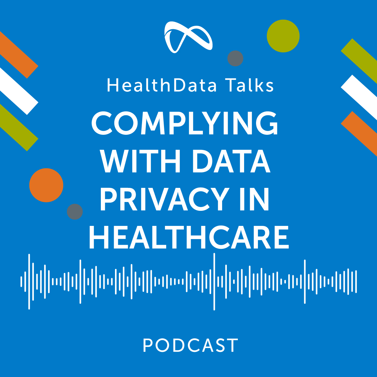 Complying with Data Privacy in Healthcare