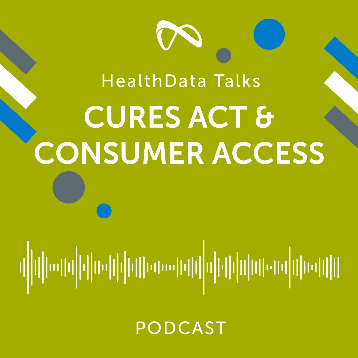 Cures Act & Consumer Access