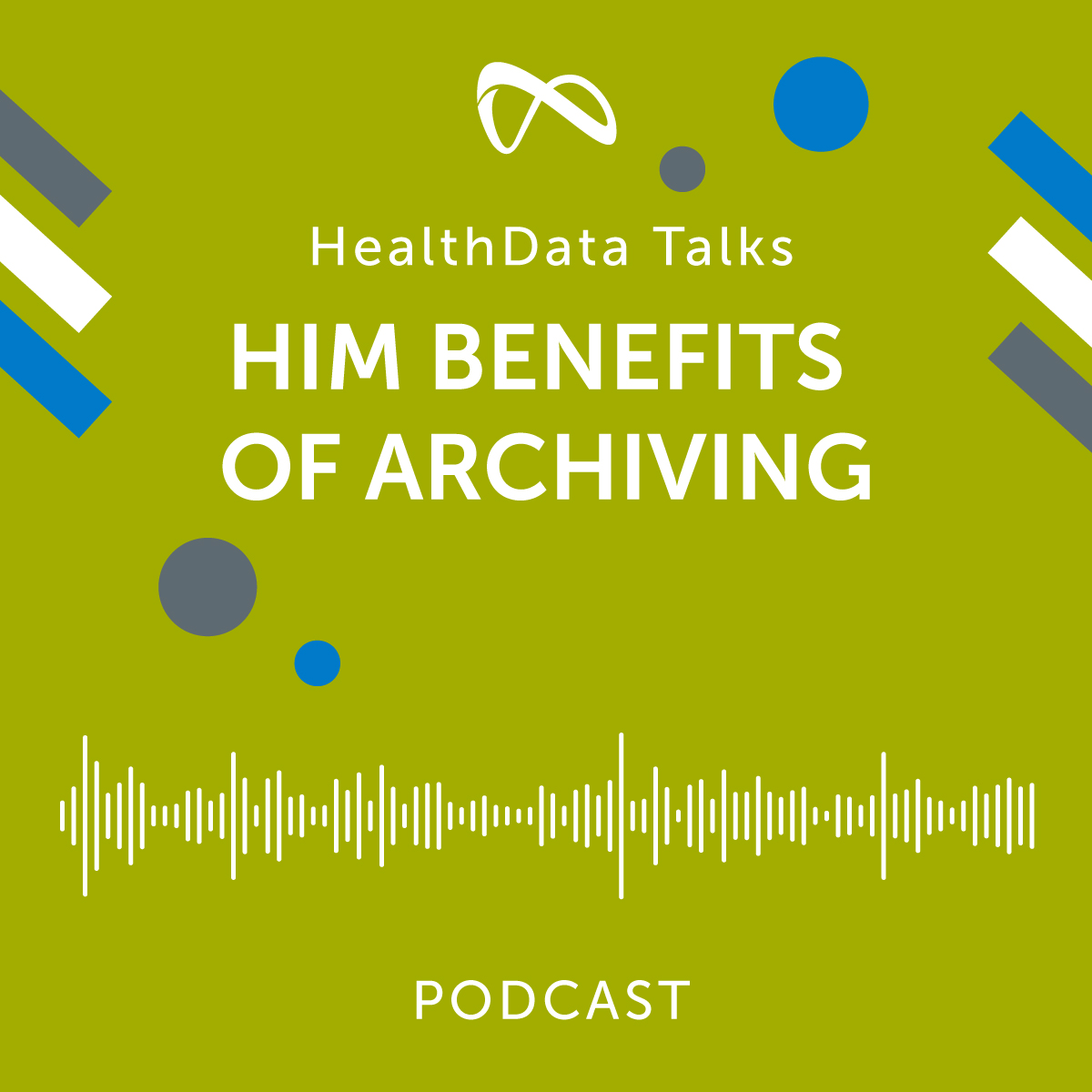 HIM Benefits of Archiving