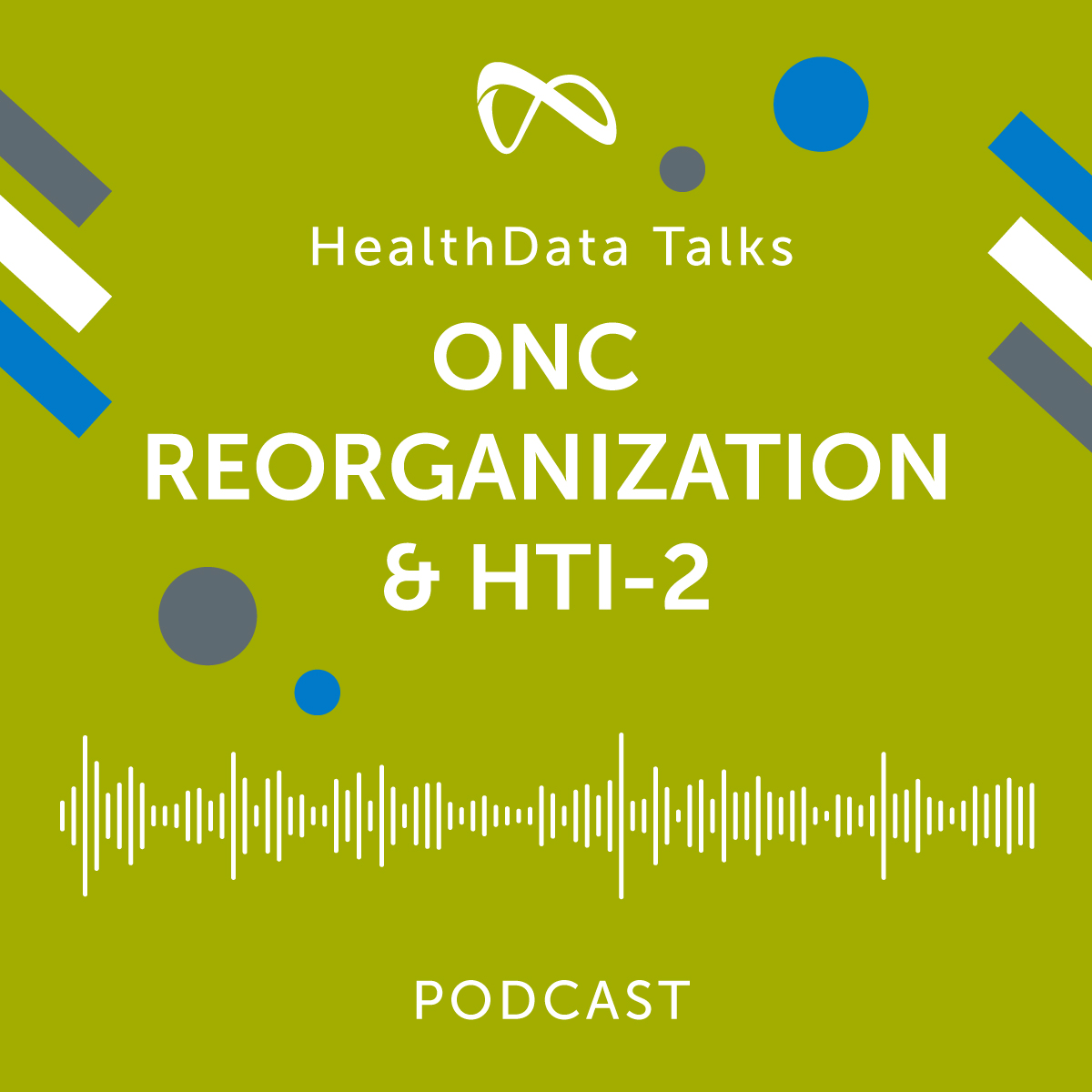 ONC Reorganization & HTI-2