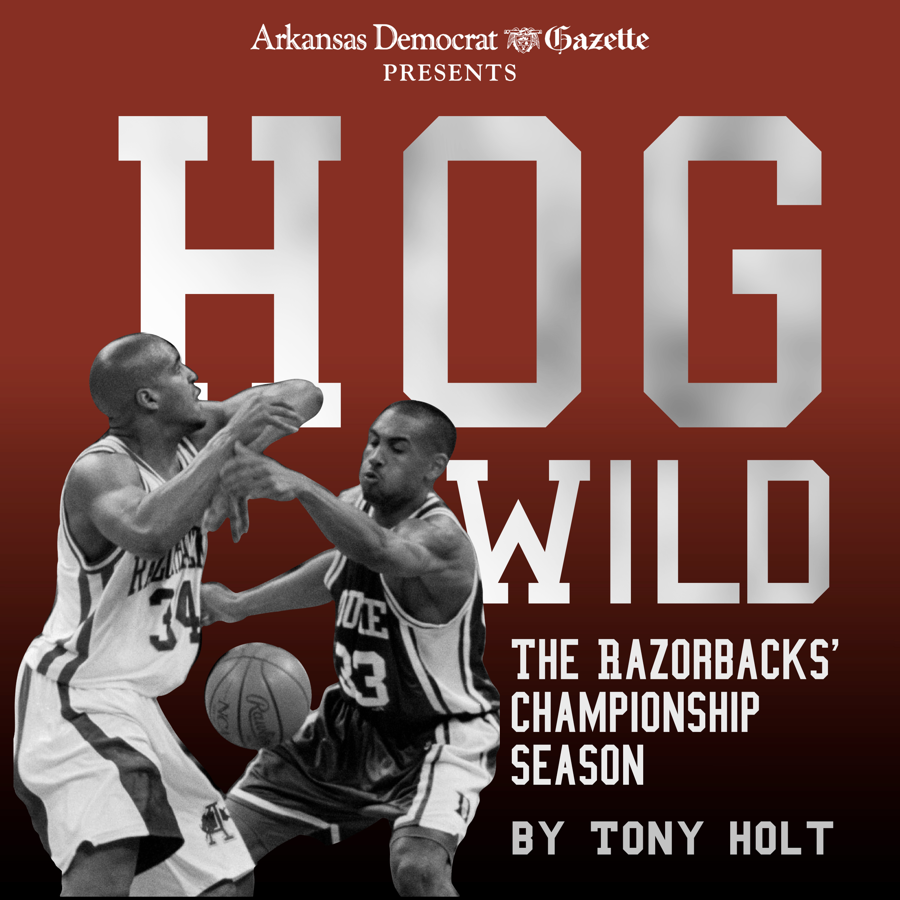 Hog Wild: The Razorbacks' Championship Season
