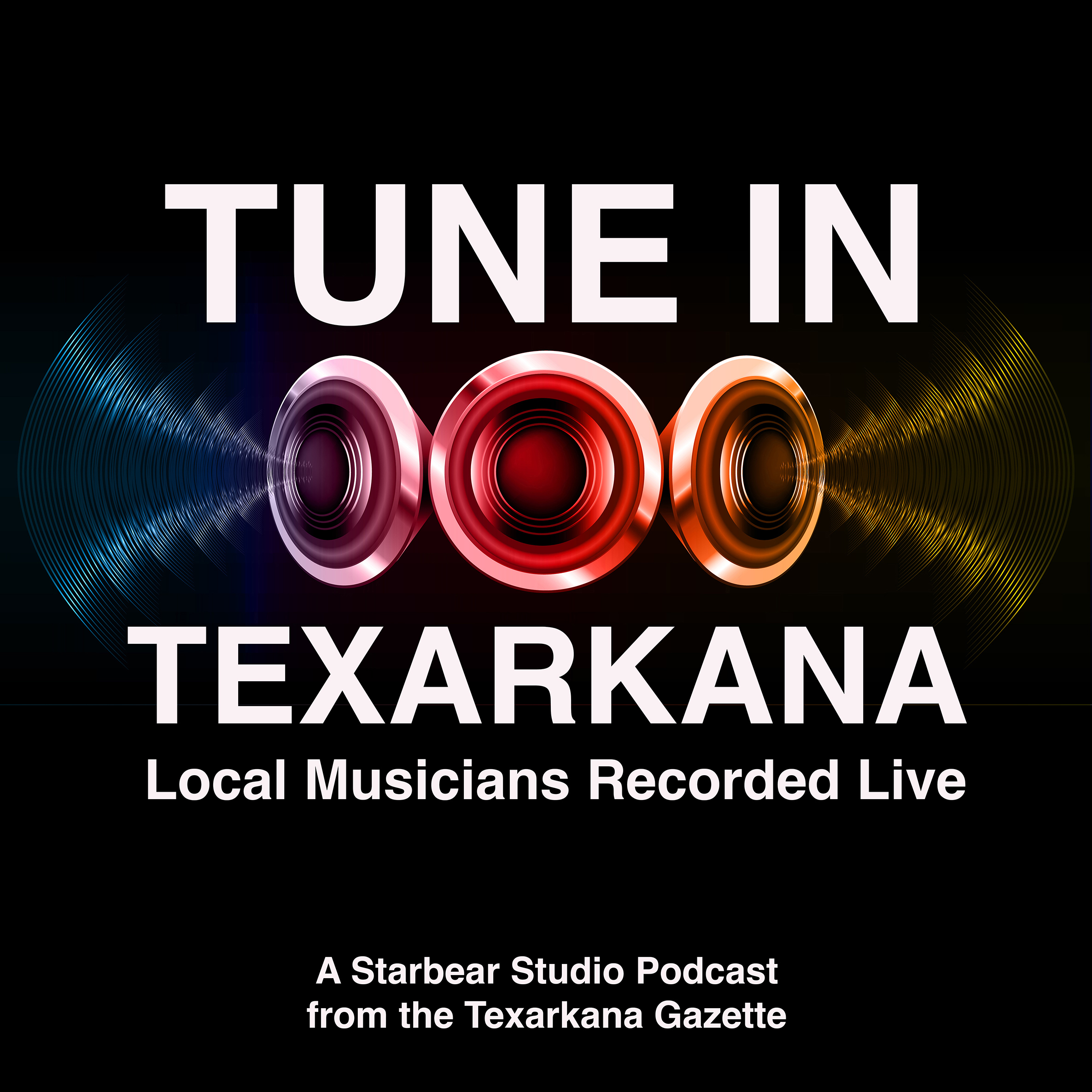 Introducing "Tune In Texarkana"