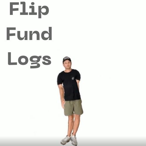 21 - Flip Fund Logs 2