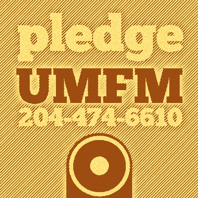 WR202: UMFM Pledge-O-Rama Mixtape