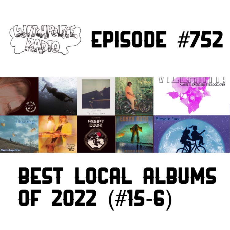 WR752: Favourite local albums of 2022 part one