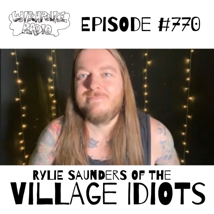 WR770: Rylie Saunders of The Village Idiots