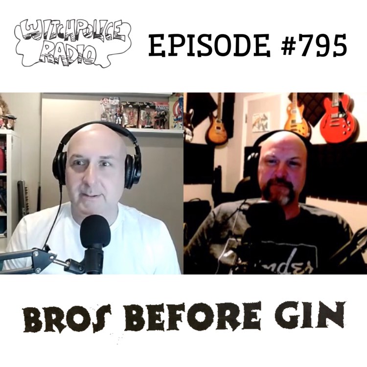 WR795: Bros Before Gin