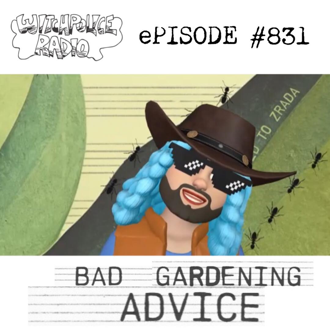 WR831: Bad Gardening Advice