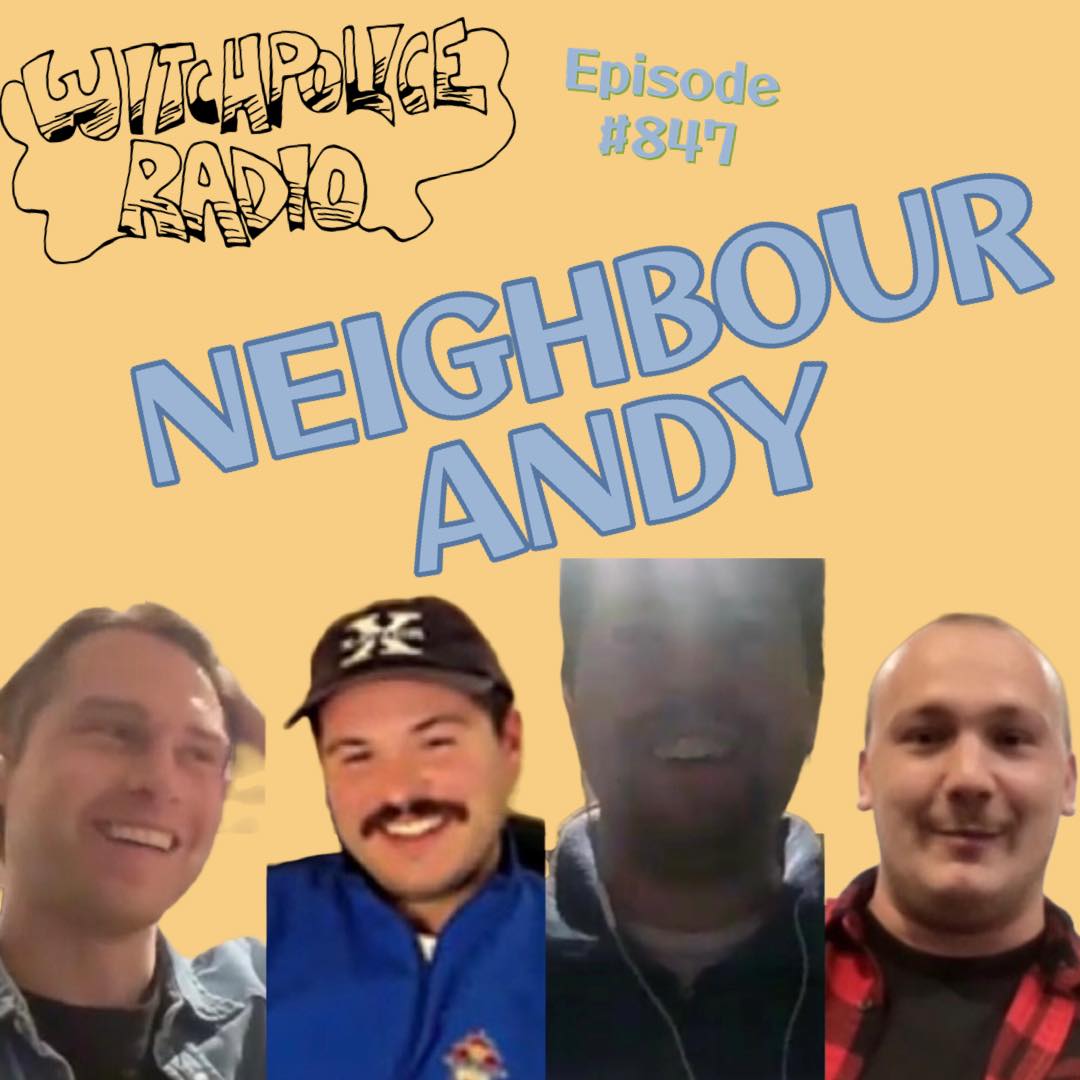 WR847: Neighbour Andy