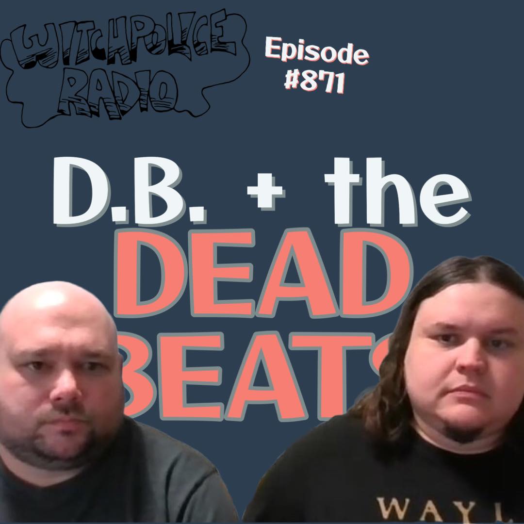 WR871: D.B. + the Deadbeats