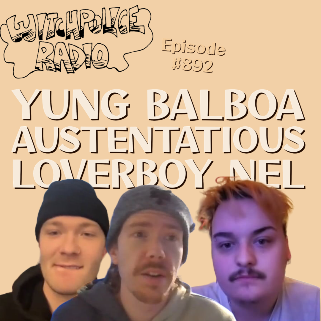WR892: Yung Balboa / Loverboy Nel / Austentatious