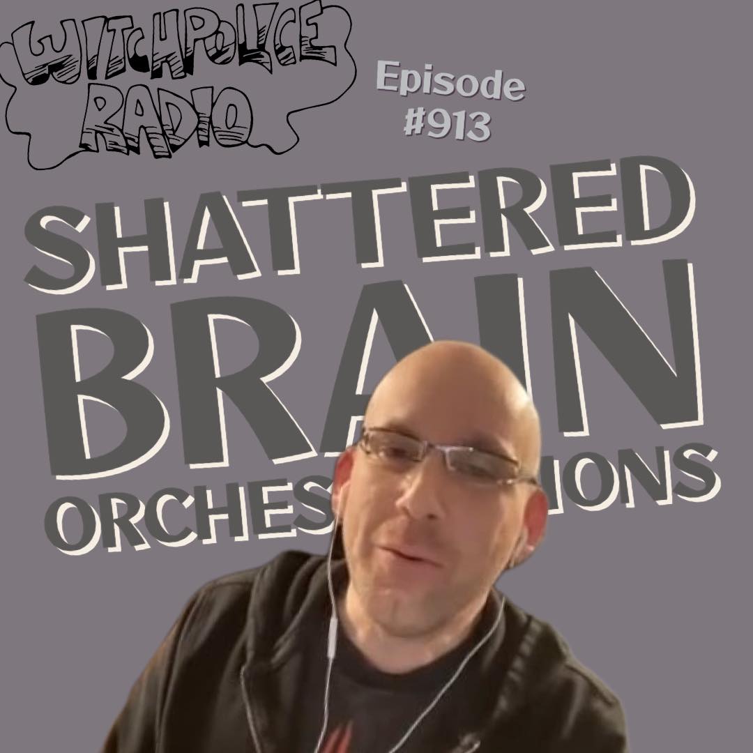 WR913: Shattered Brain Orchestrations