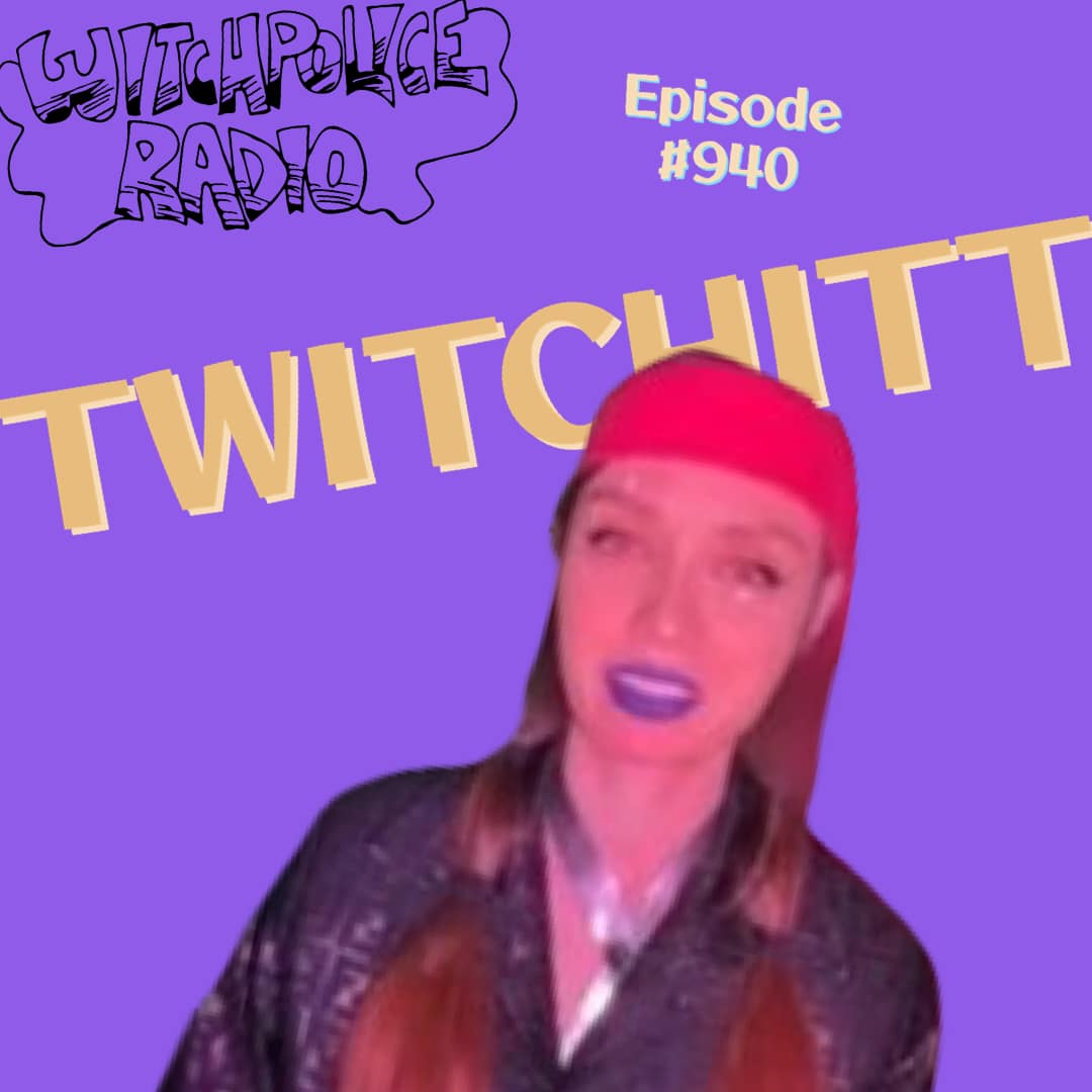 WR940: Twitchitt