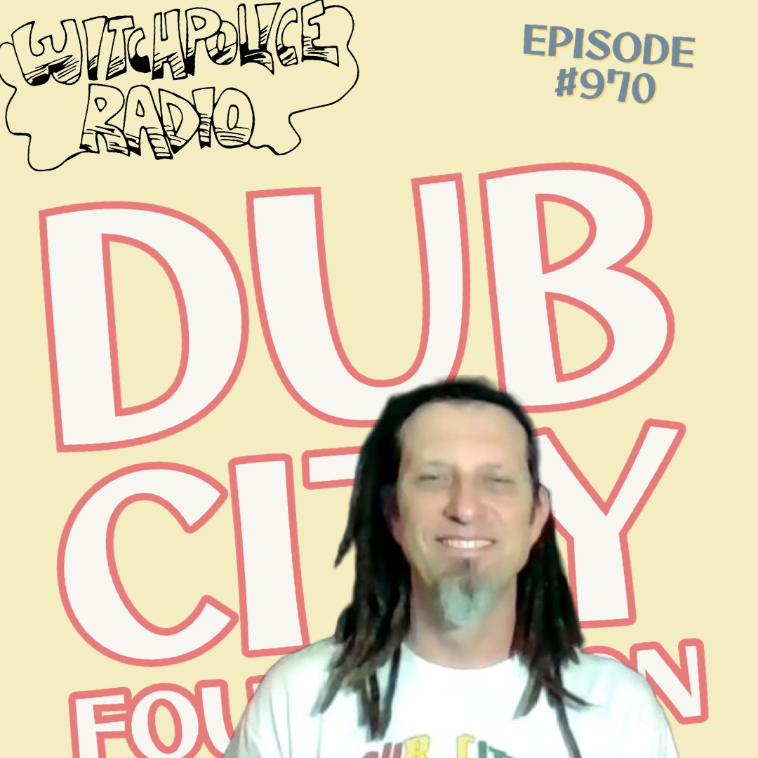 WR970: Dub City Foundation