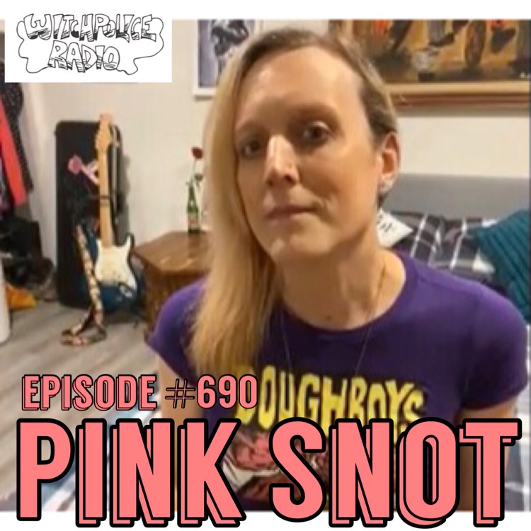 WR690: Pink Snot