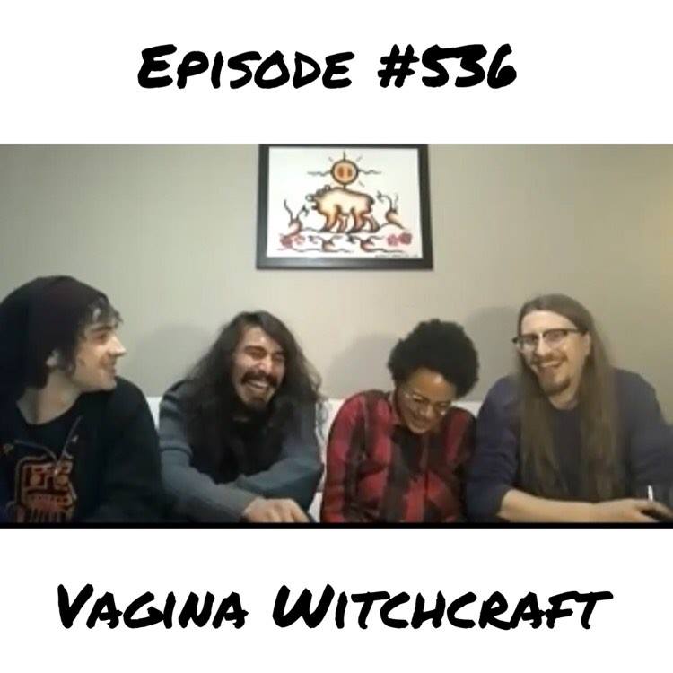 WR536: Vagina Witchcraft