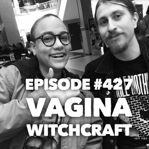 WR427: Vagina Witchcraft
