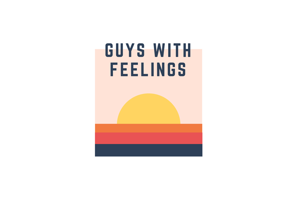 Guys with Feelings