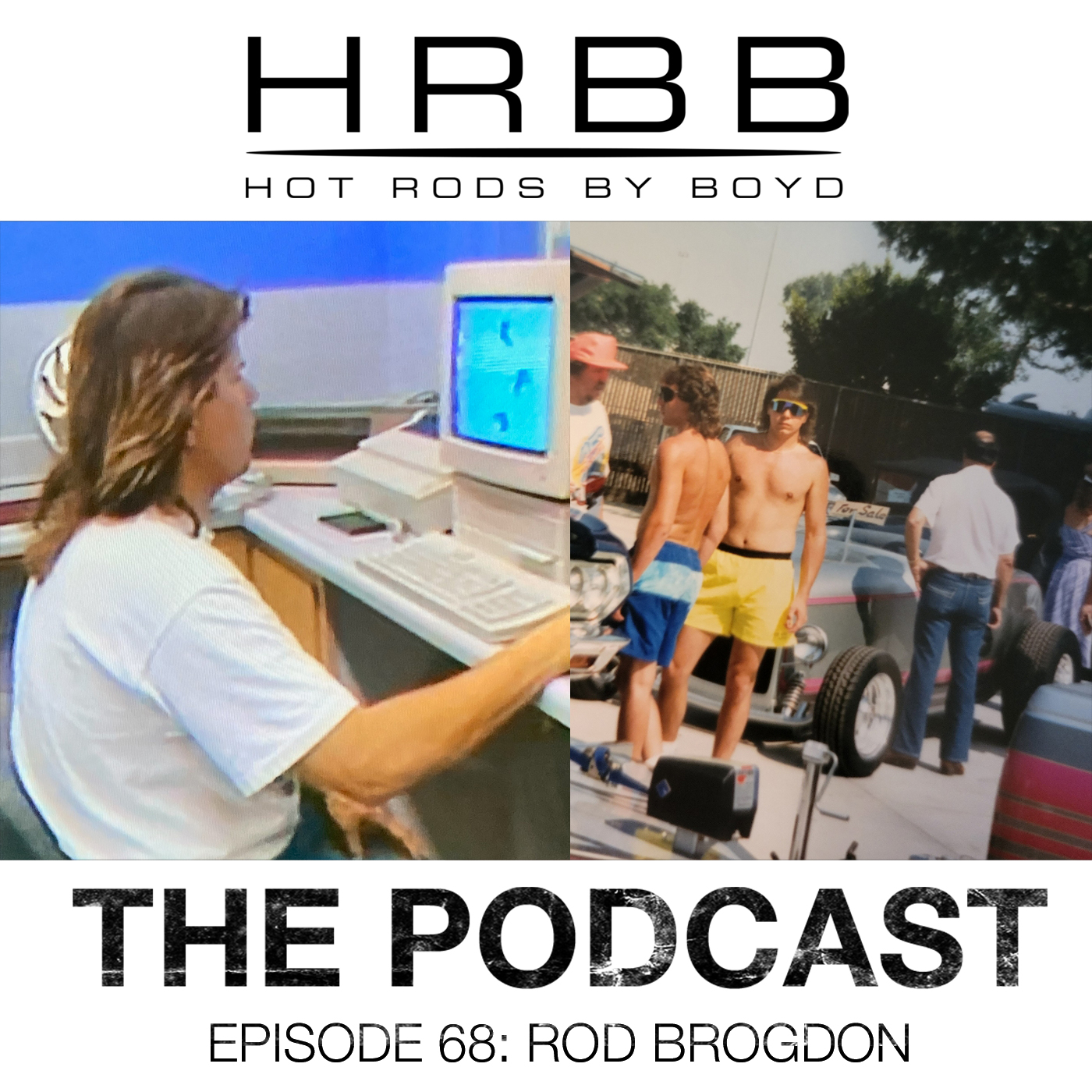 HRBB Episode 68 - Rod Brogdon