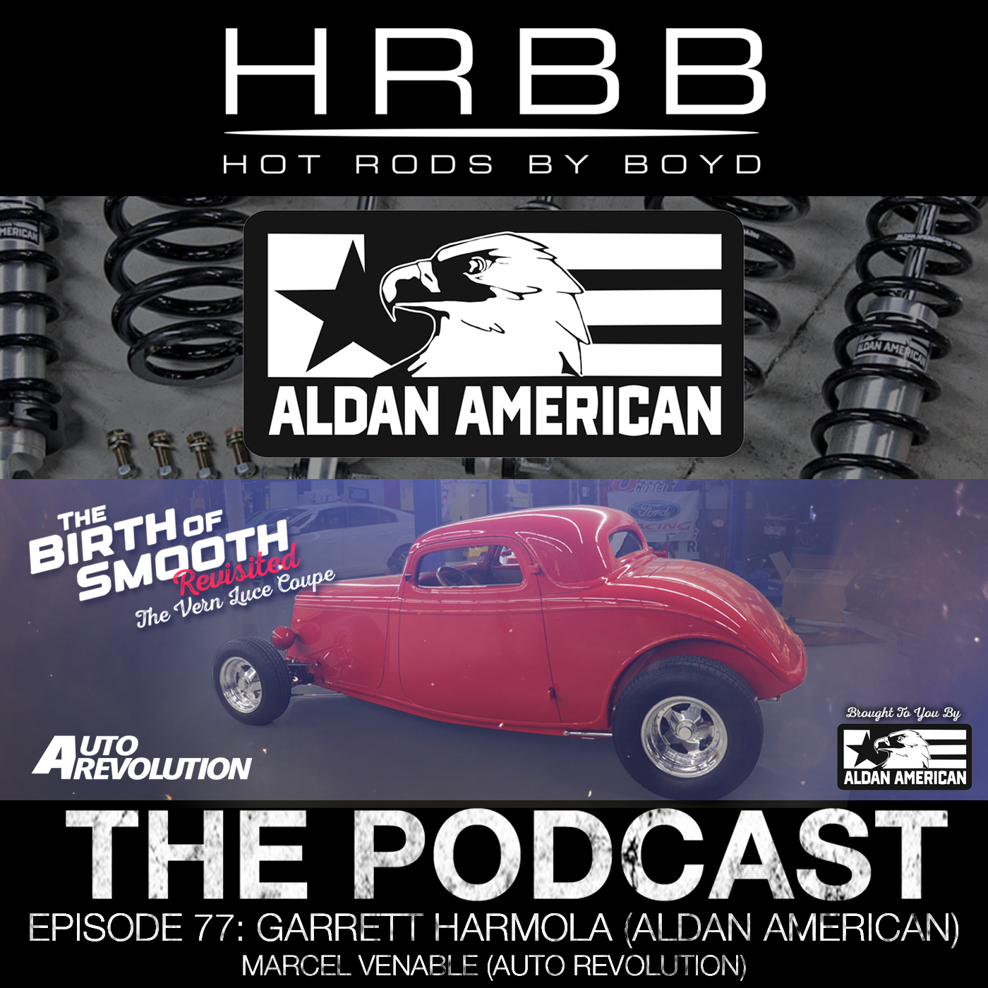 HRBB Episode 77 - Aldan American & Auto Revolution