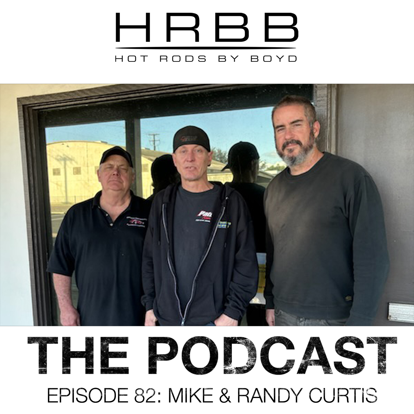 HRBB Episode 82 - Mike & Randy Curtis