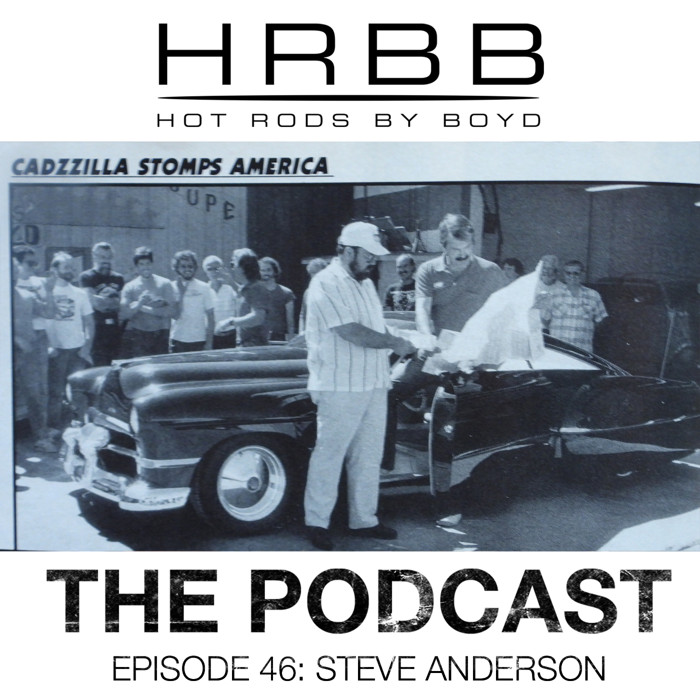 HRBB Podcast Ep 46 - Steve Anderson