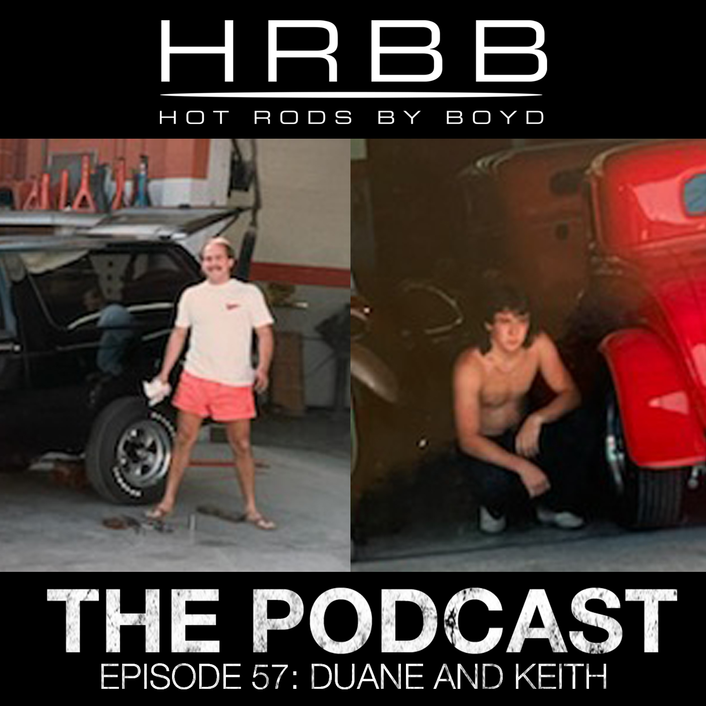 HRBB Podcast Ep 57 - Duane and Keith