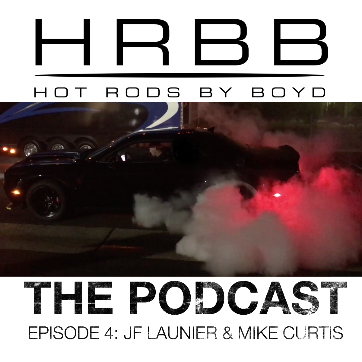 HRBB Podcast Ep4 - JF Launier & Mike Curtis