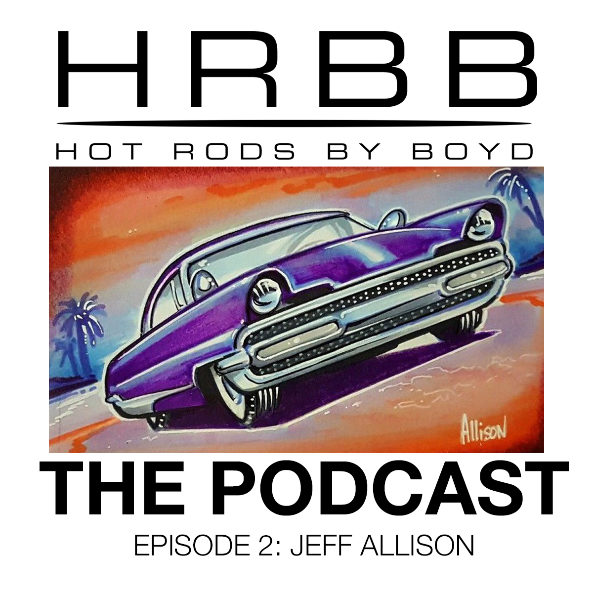 HRBB Podcast Ep2 - Jeff Allison