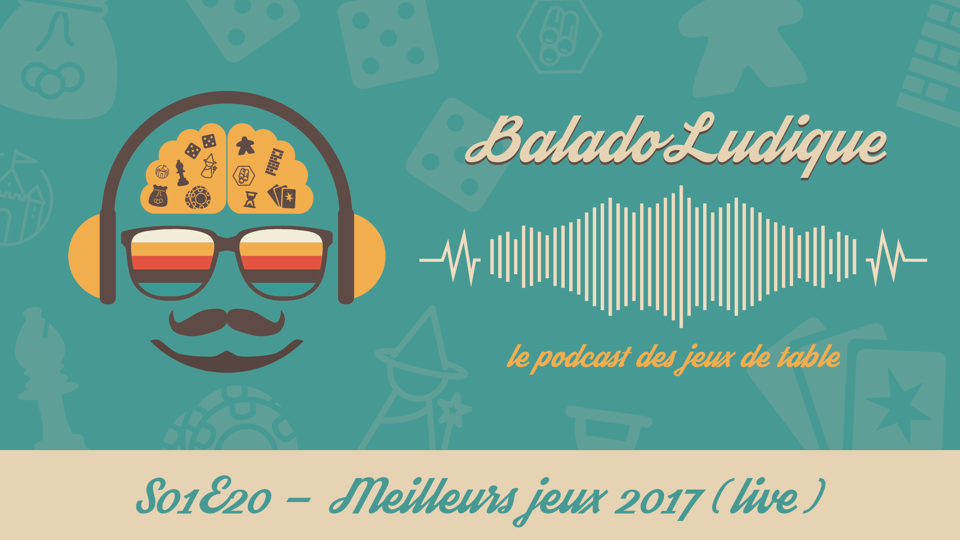 Meilleurs jeux 2017 - BaladoLudique - s01e20