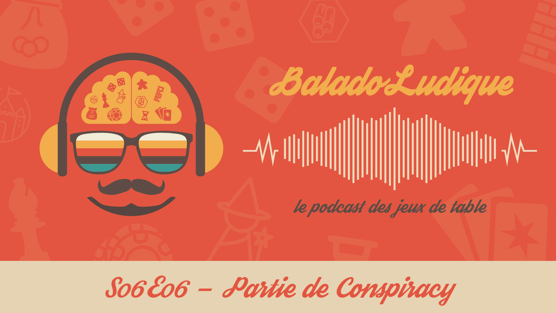 Conspiracy - BaladoLudique - s06-e06