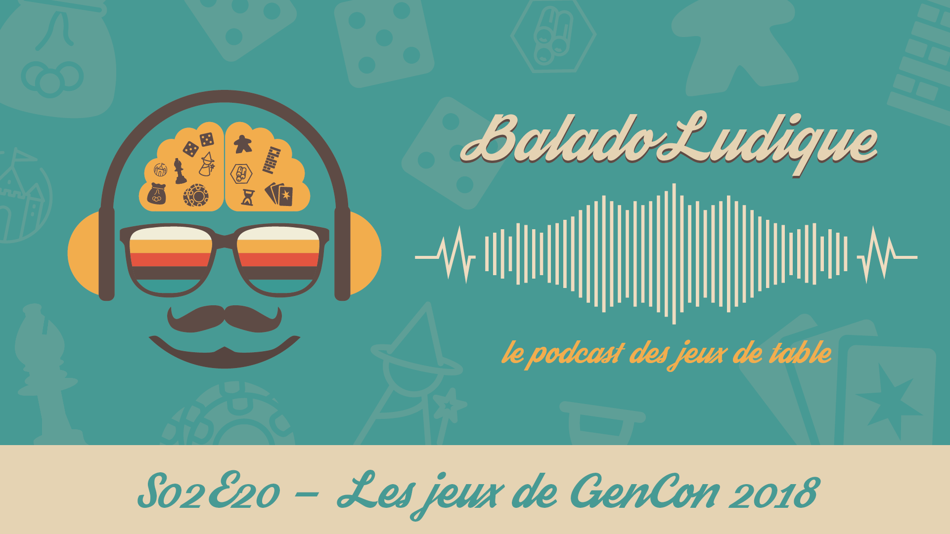 Jeux de GenCon - BaladoLudique - s02e20