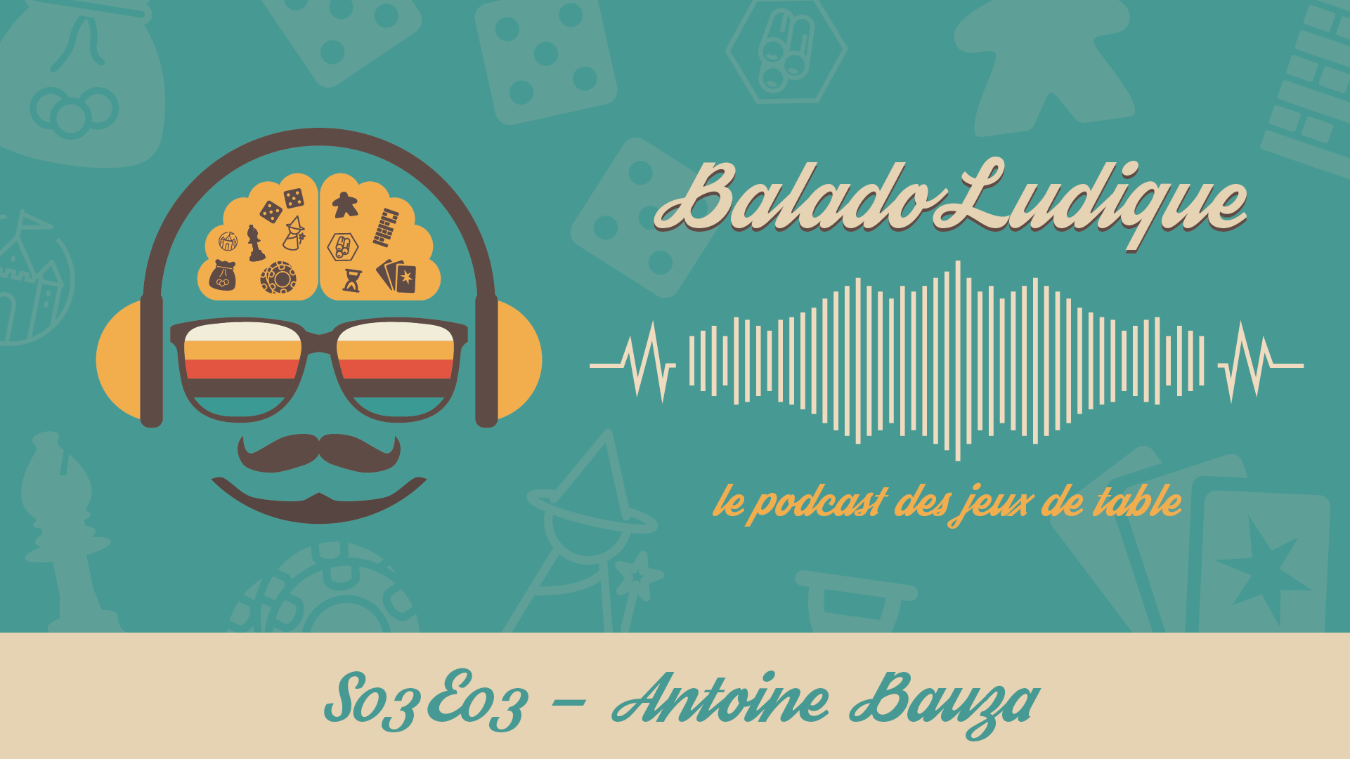 Antoine Bauza - BaladoLudique - s03e03