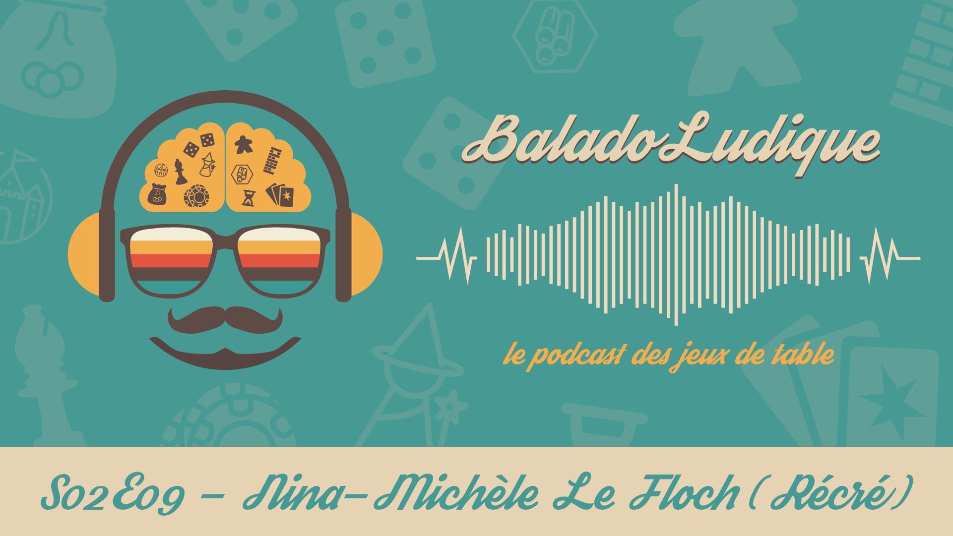 Nina-Michèle Le Floch - BaladoLudique - s02e09