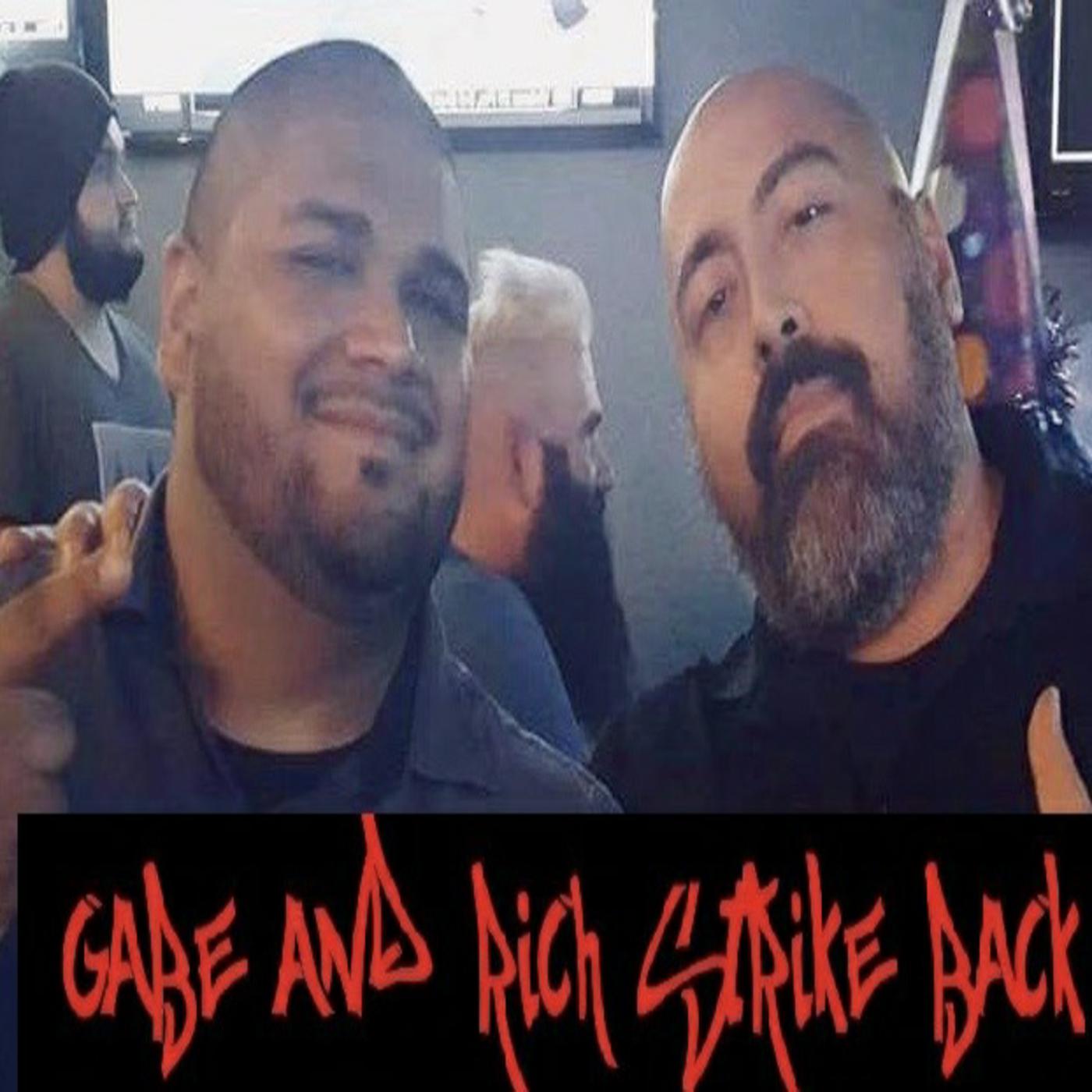 Gabe and Rich Strike back!