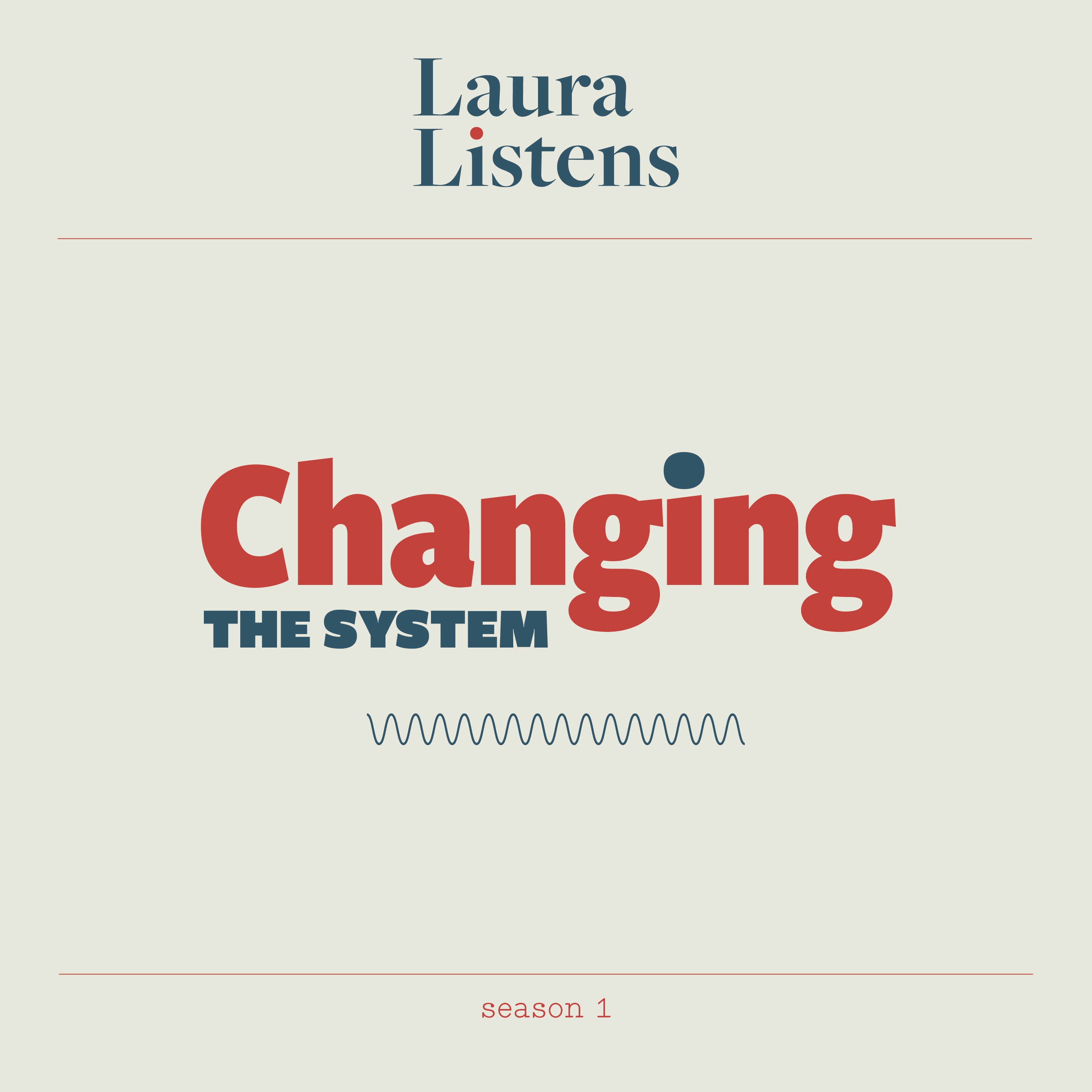 Ep. 0: Changing The System. Let's make a start.
