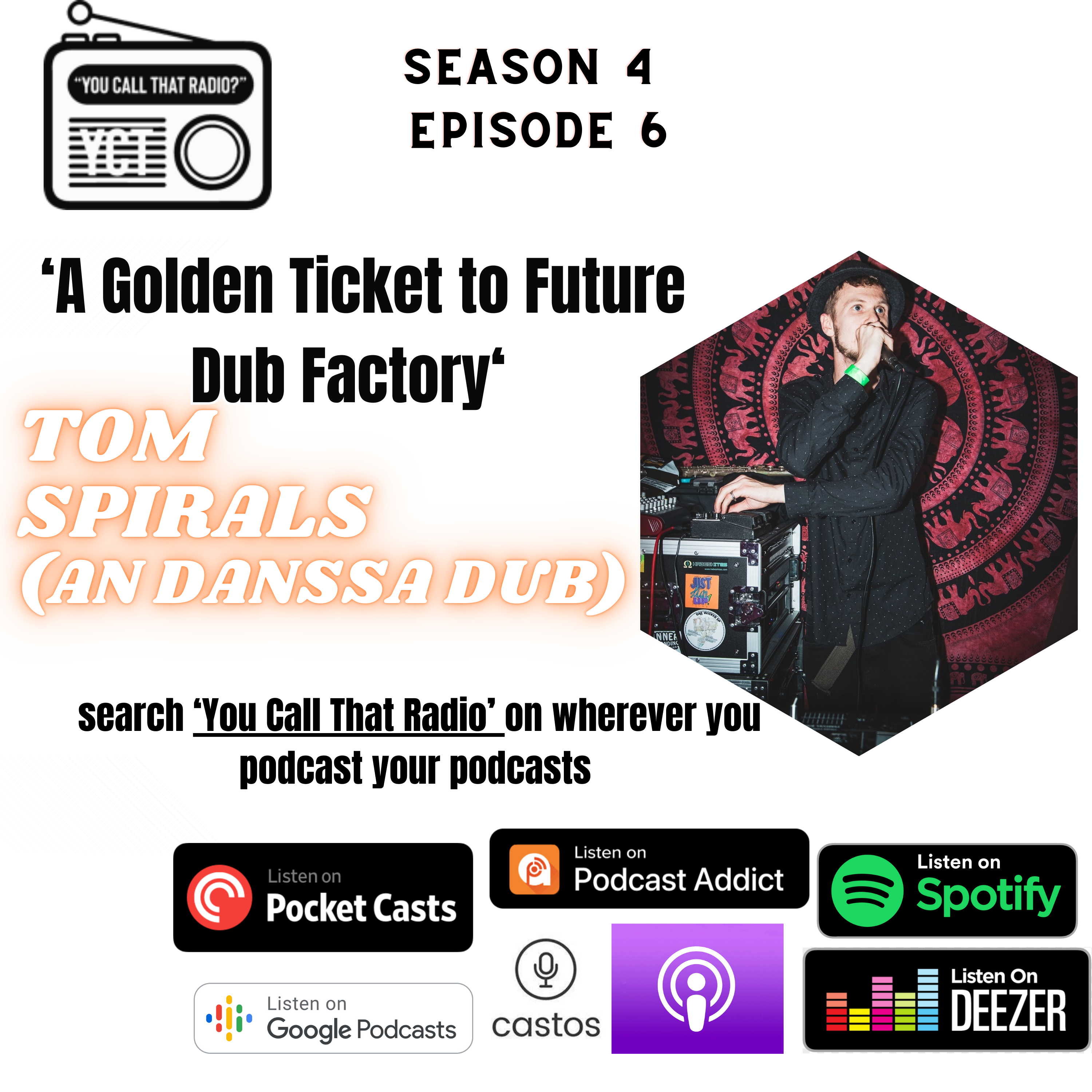 'A Golden Ticket to the Future Dub Factory' w/ Tom Spirals (An Danssa Dub)