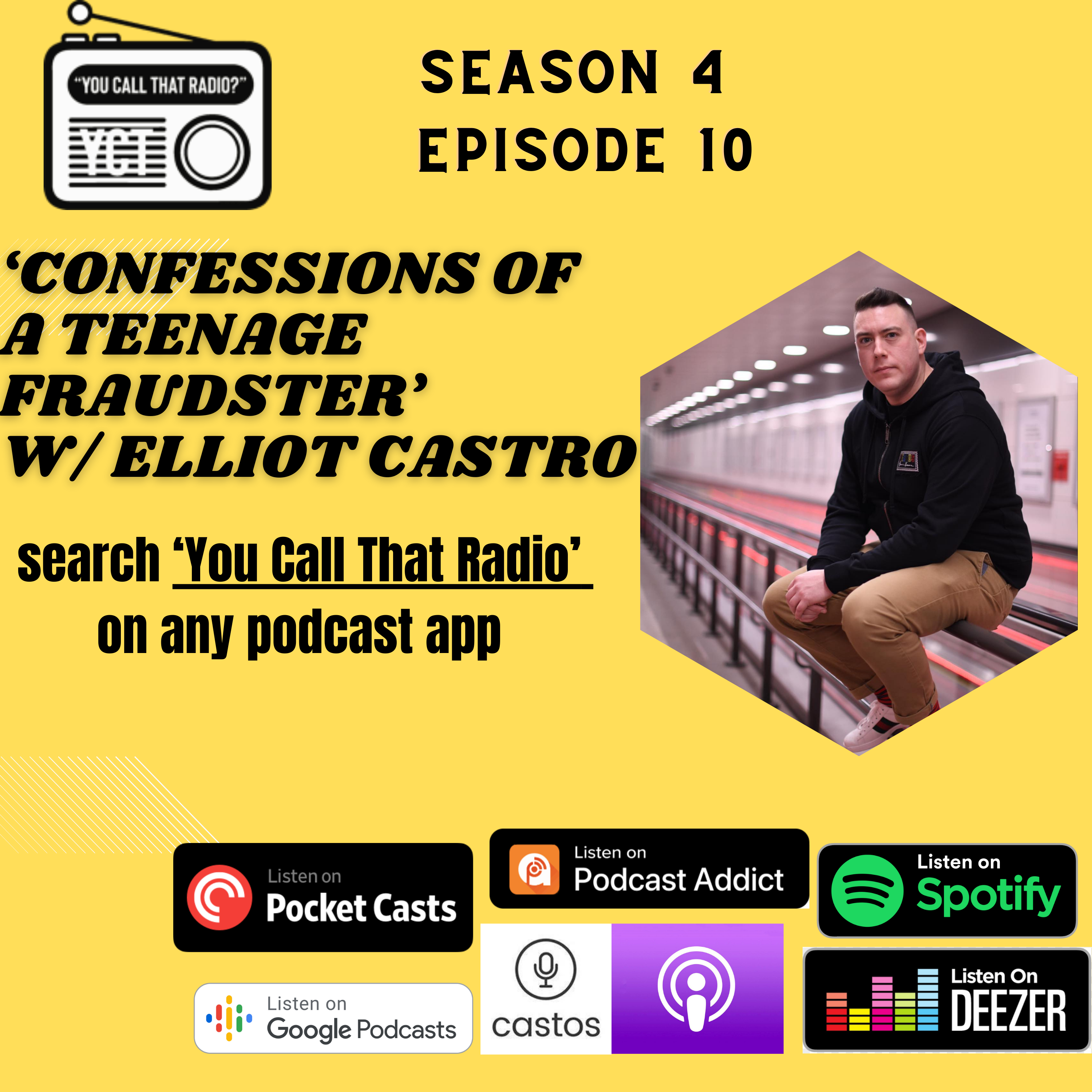 'Confessions of a Teenage Fraudster' w/ Elliot Castro