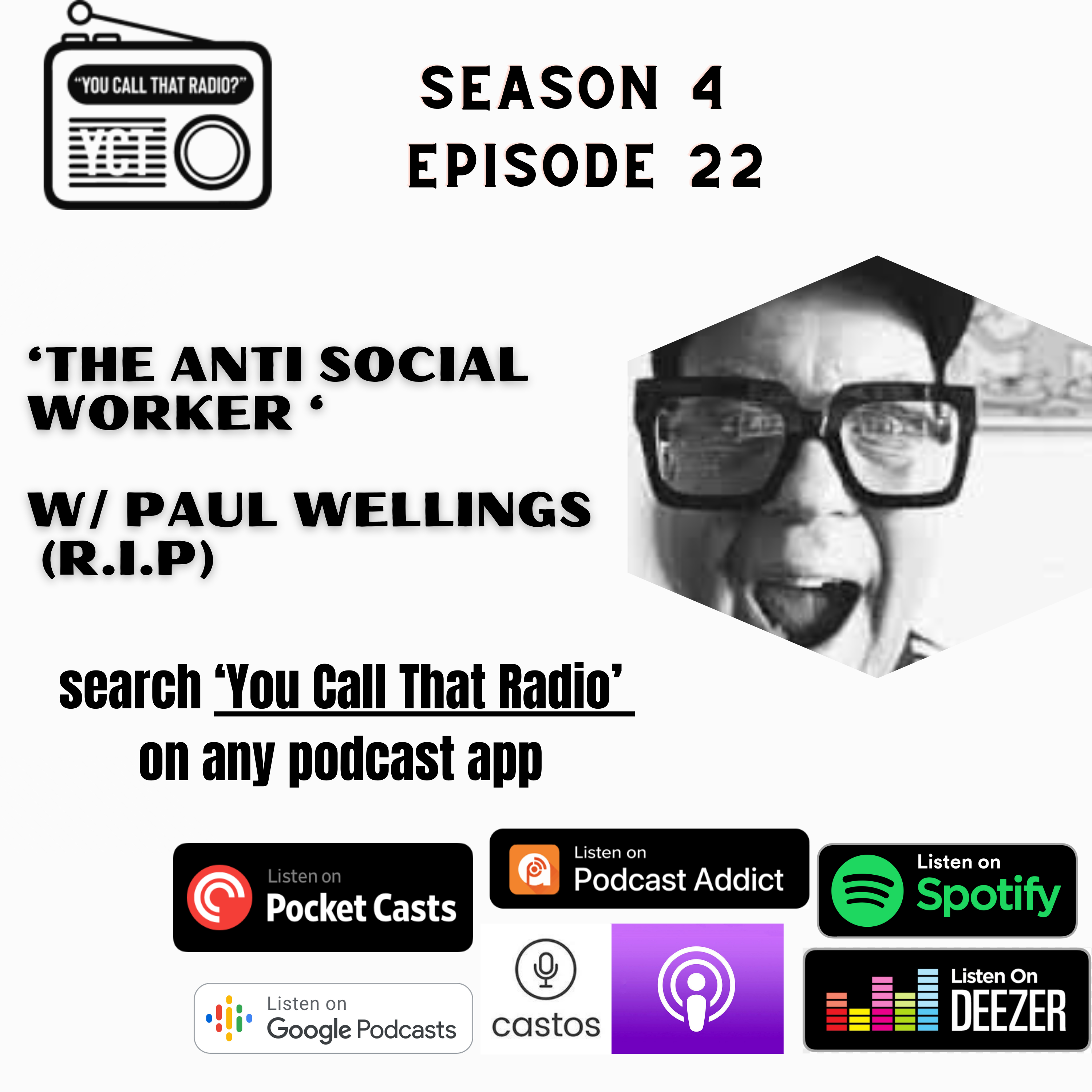 'The Anti- Social Worker' w/ Paul Wellings (R.I.P)