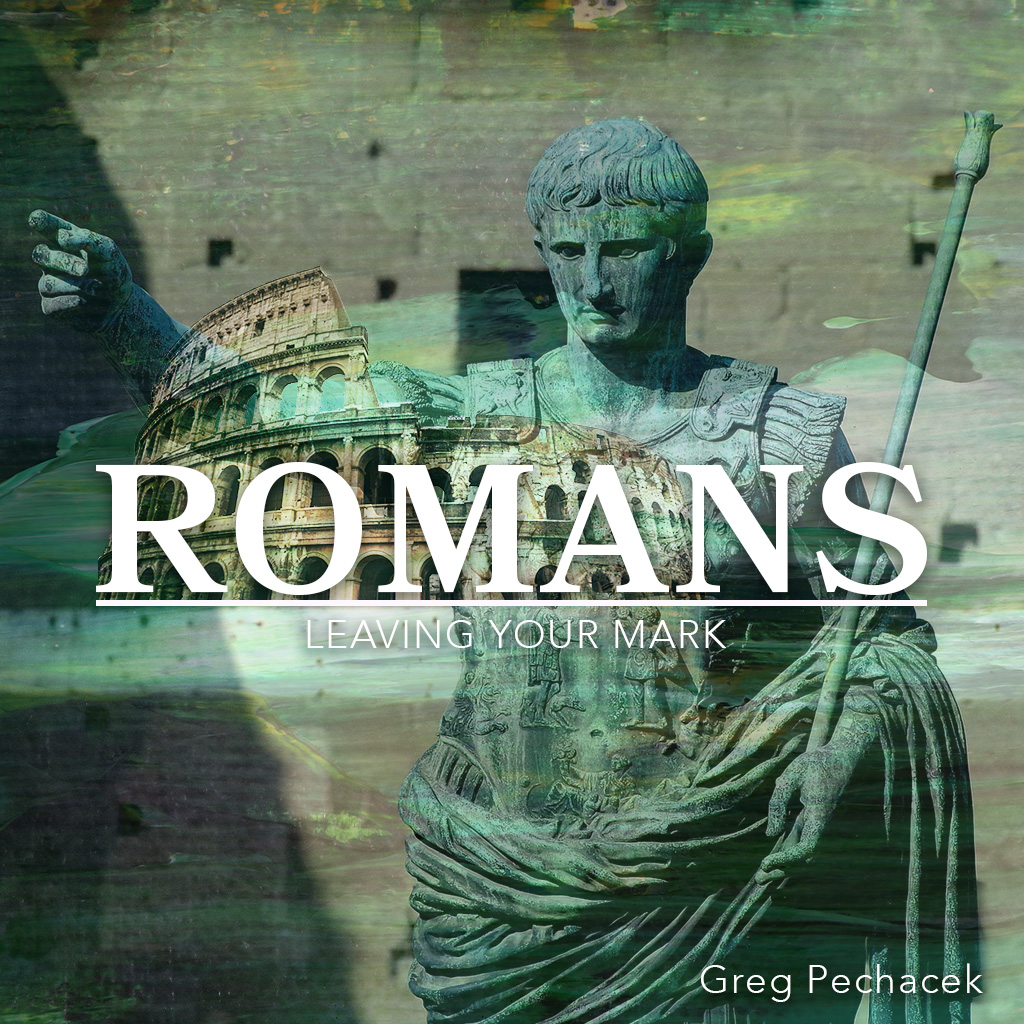 Romans - Part 23 - Greg Pechacek