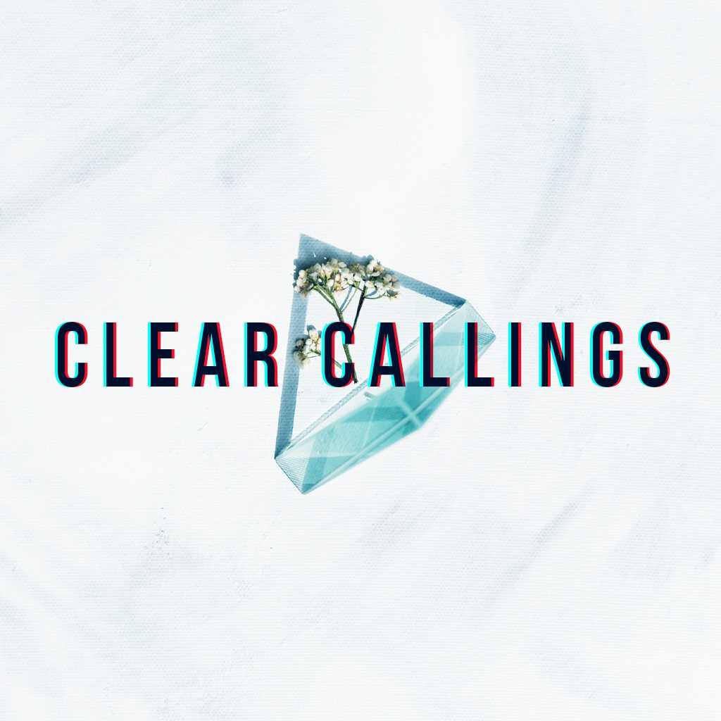 Clear Callings - Part 3 - Sarah Karlen