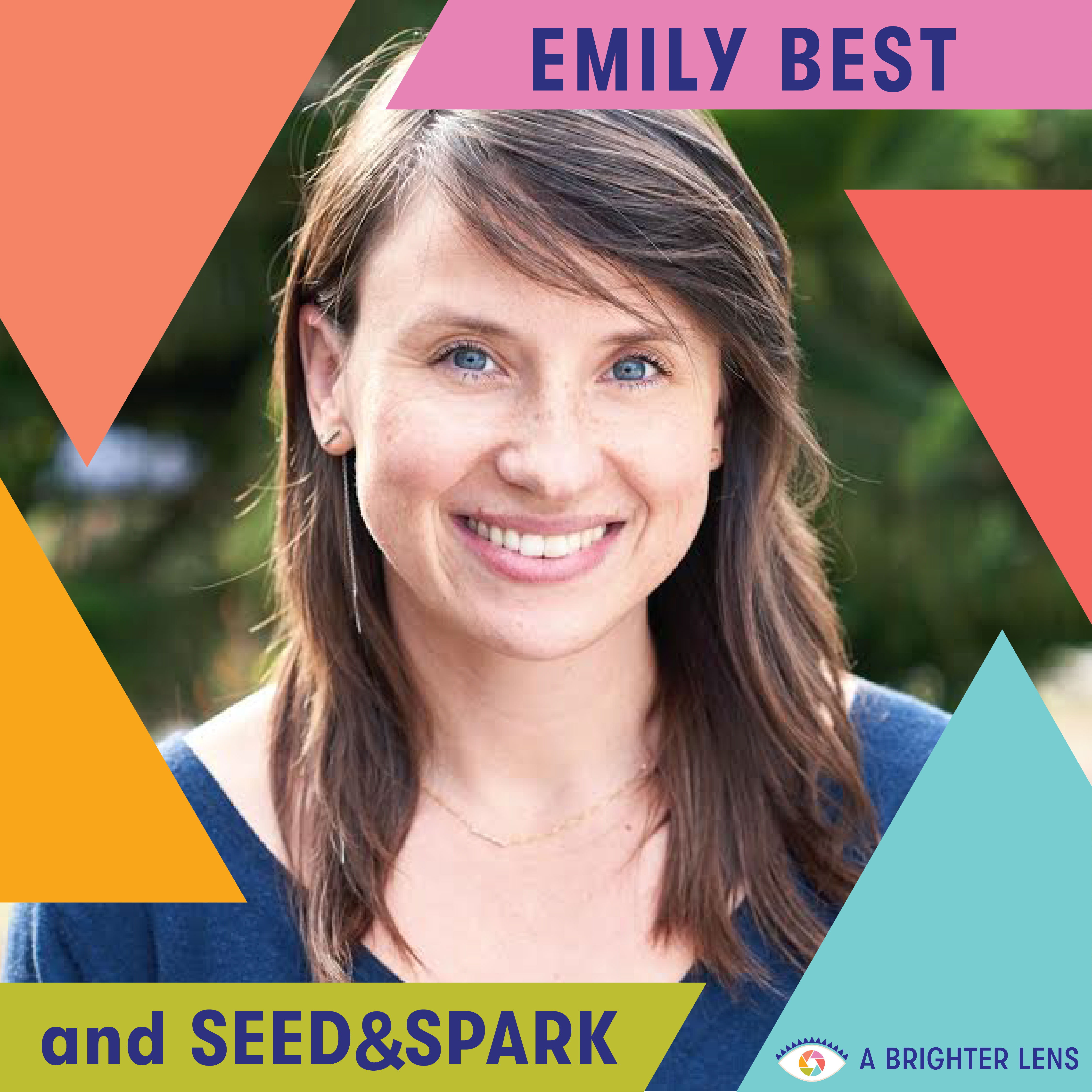 Emily Best and Seed&Spark