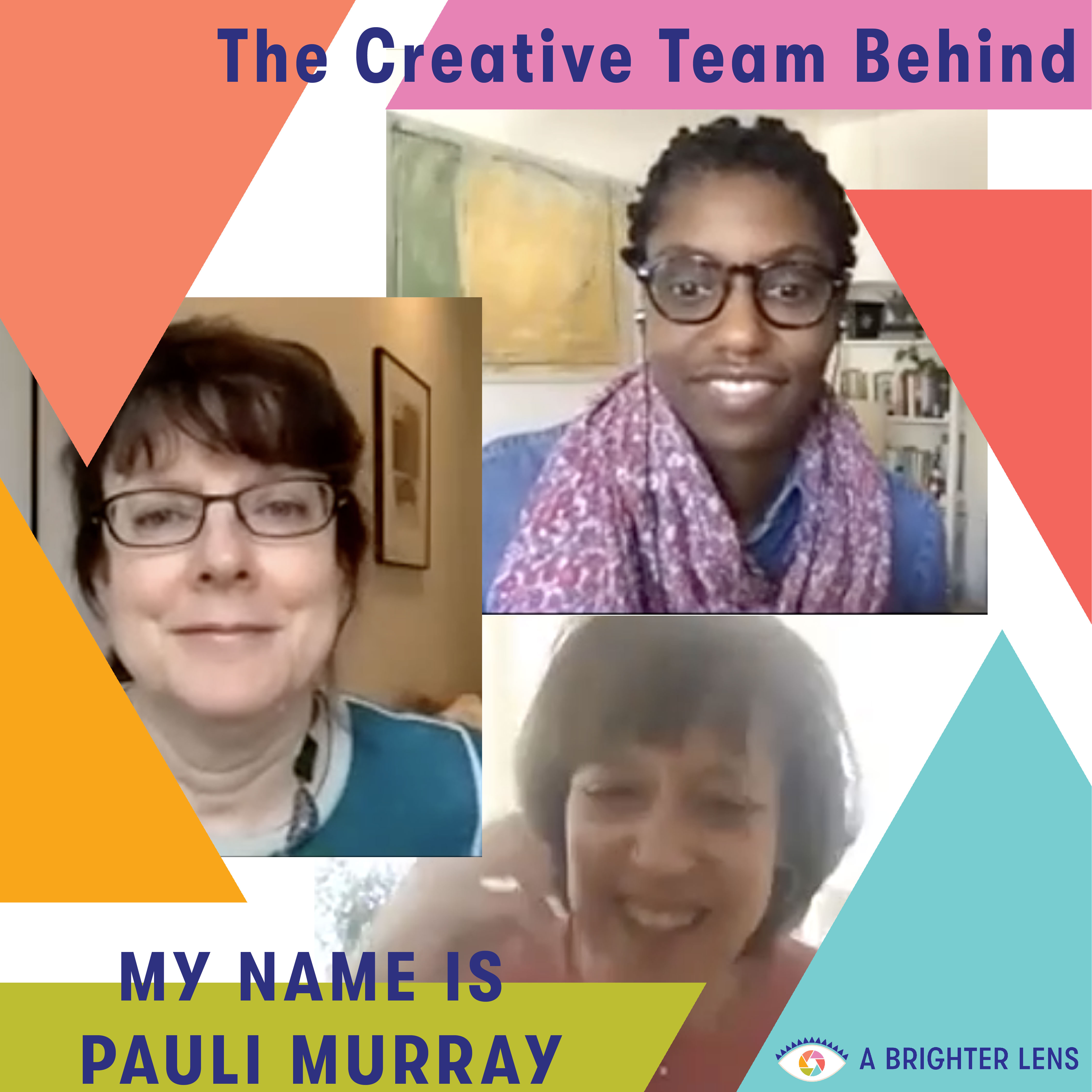 The Creative Team Behind MY NAME IS PAULI MURRAY
