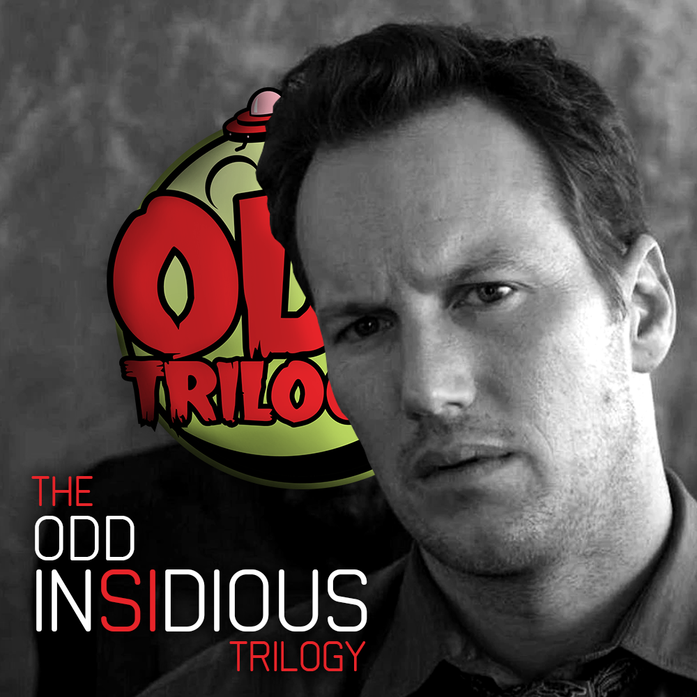 Episode 68: The Odd Insidious Trilogy
