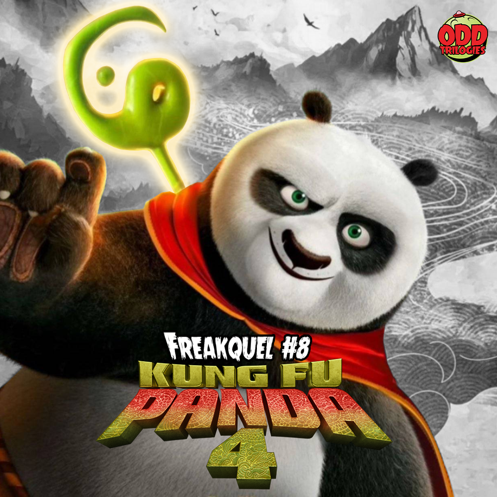 Freakquel #8: Kung Fu Panda 4