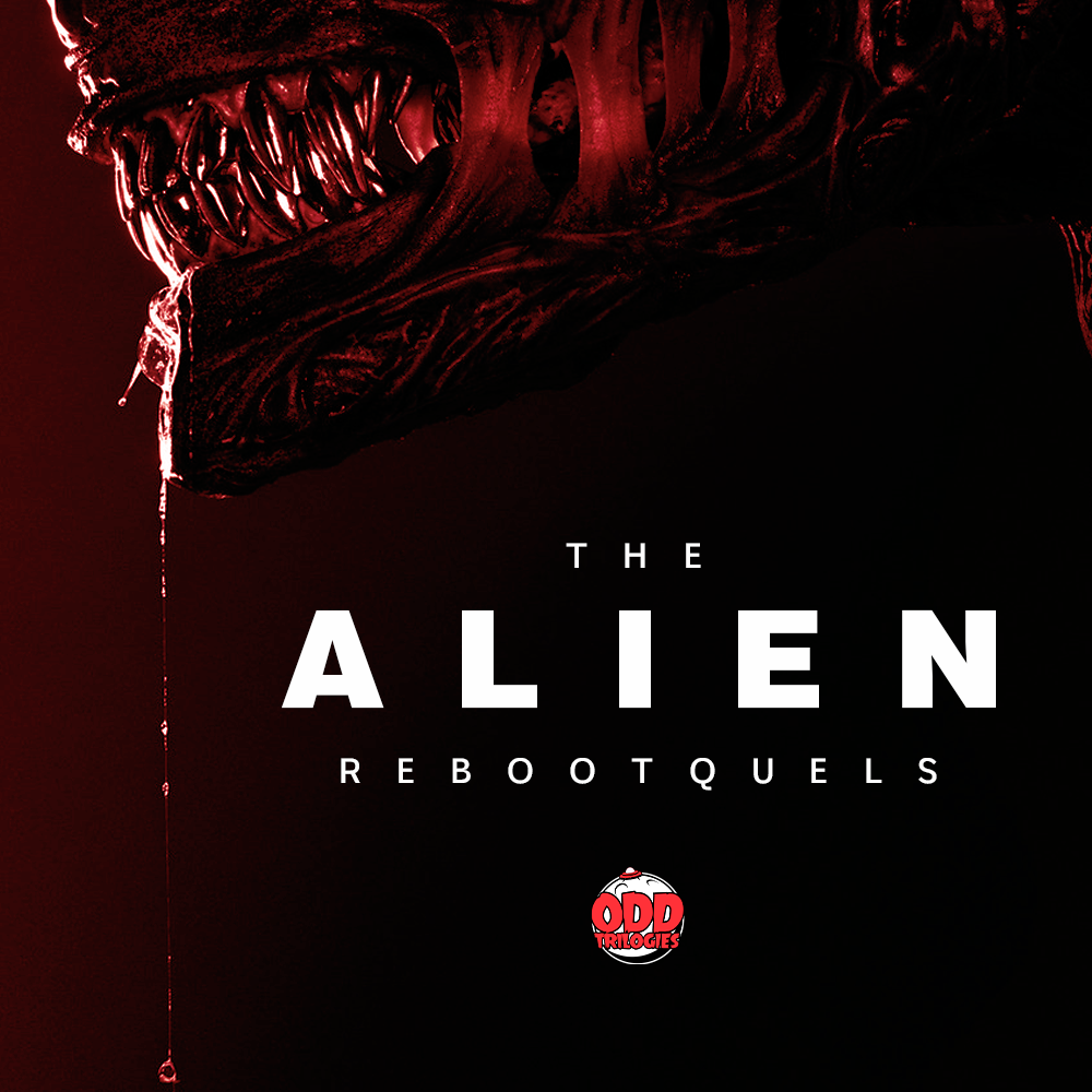 Episode 86: The Alien Rebootquels