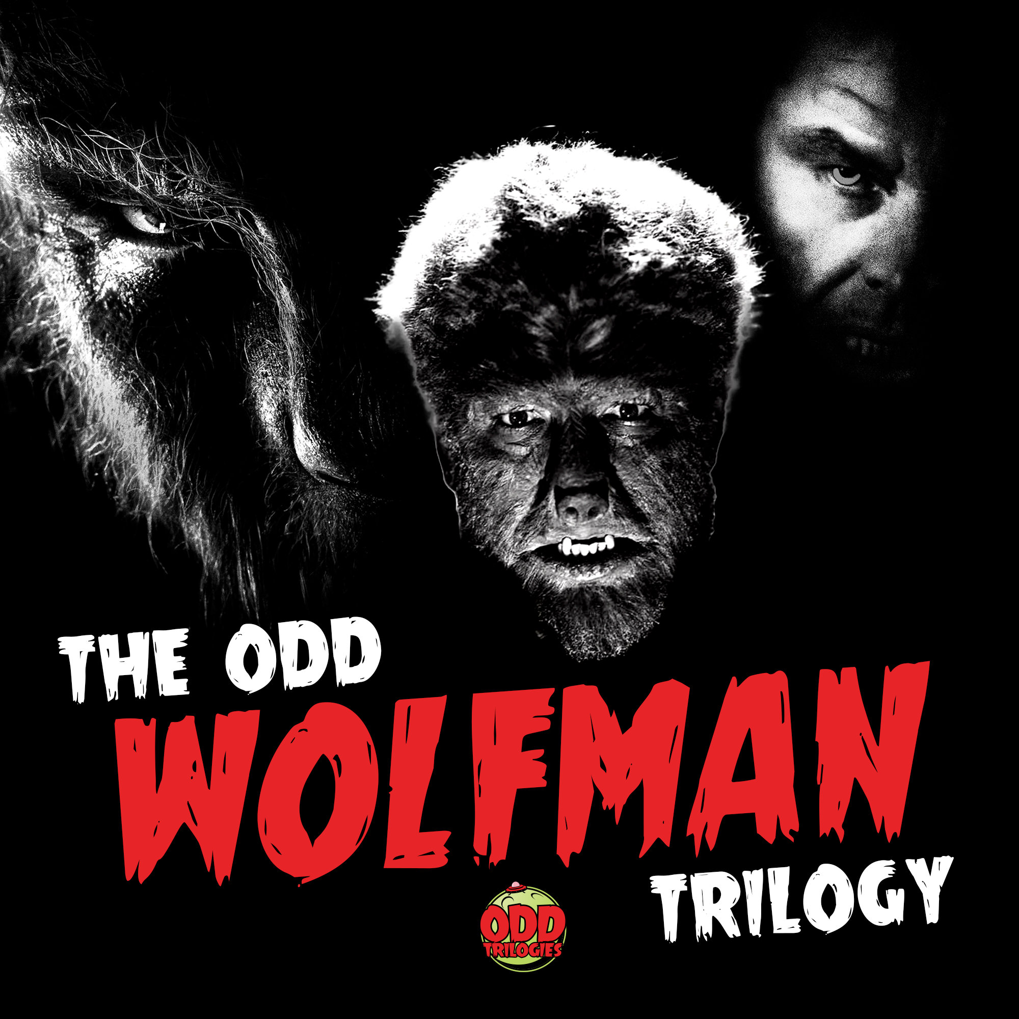 Episode 89: The Odd Wolfman Trilogy