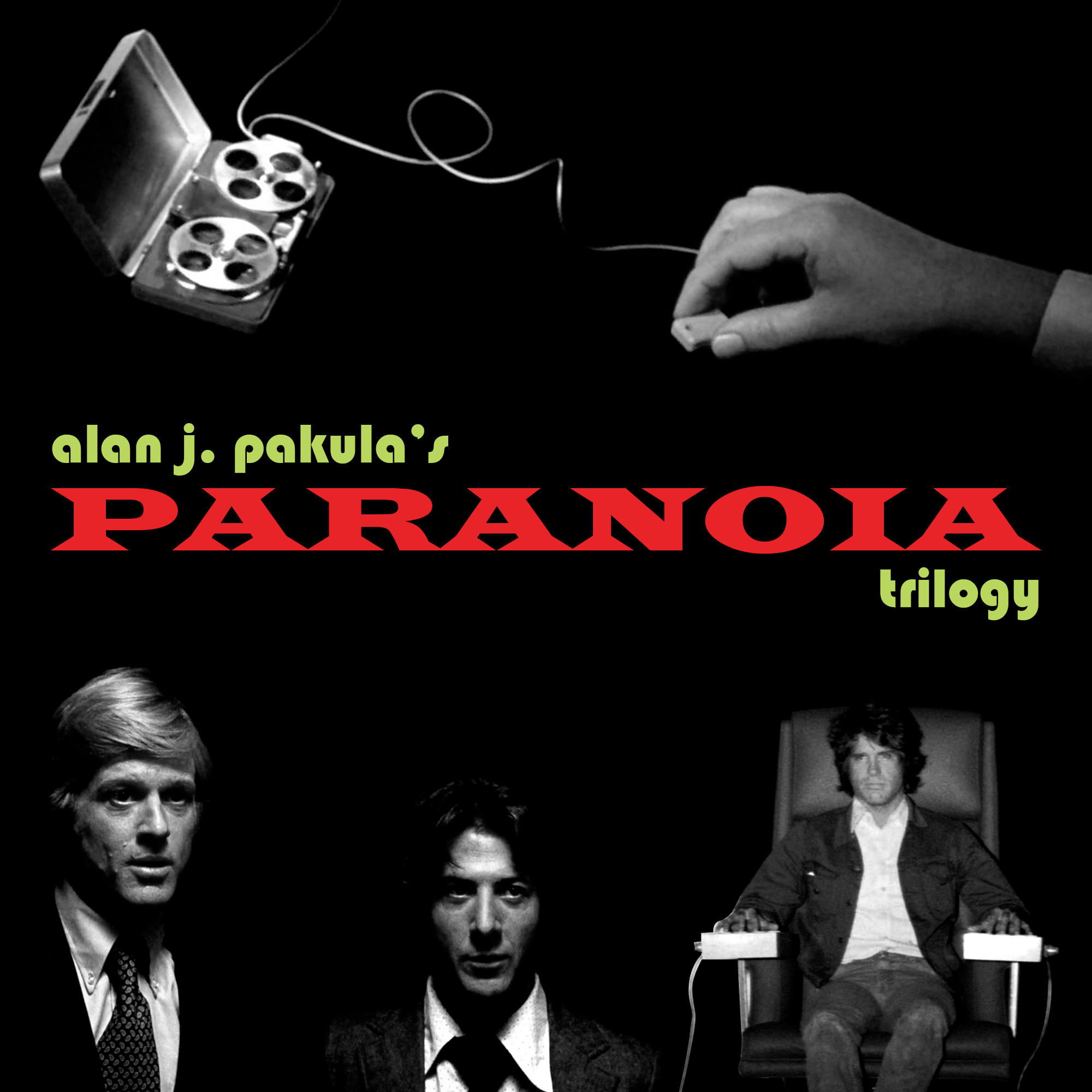 Episode 90: Pakula's Paranoia Trilogy